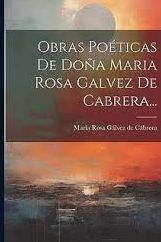 María Rosa de Gálvez — 8 Poemas de María Rosa De Gálvez (4)