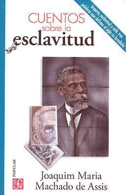 Joaquim M.Machado de Assis — 9 Poemas y un Cuento de Joaquim M. Machado de Assis (5)